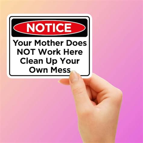 Your Mother Does Not Work Here Signs Etsy