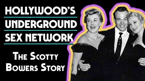 Hollywoods Underground Sex Network The Scotty Bowers Story Youtube