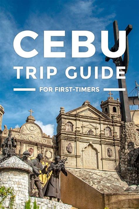 Cebu Trip Guide For First Timers Traveling To Cebu Philippines For The First Time Here’s A