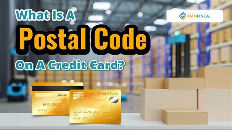 What Is A Postal Code On A Credit Card