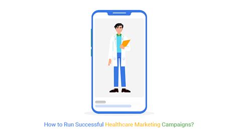 how to run successful healthcare marketing campaigns
