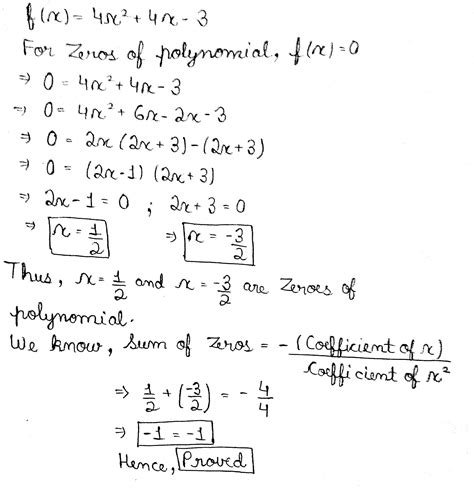 show that 1 2 and 3 2 and the zeroes of the polynomial 4x 2 4x 3 and also verify the