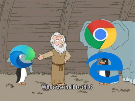 What The Hell Is The New Microsoft Edge Chromium Rmemes