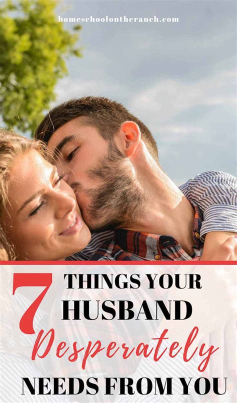 7 Things Your Husband Desperately Needs From You Marriage Marriage