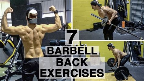 7 Barbell Back Exercises Youtube