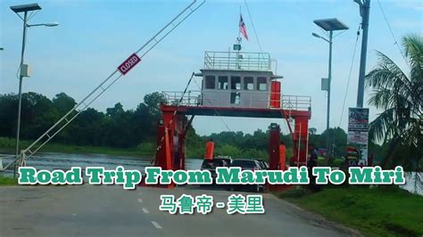 Road Trip From Marudi To Miri Sarawak Malaysia Trans Borneo Travel