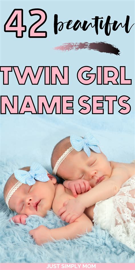 42 Sets Of Beautiful Twin Girl Names For 2022 Artofit