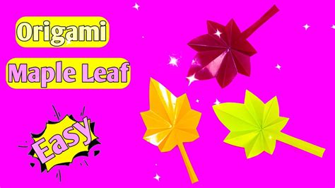 Origami Leaf Easy Origami Maple Leaf Paper Leaf Tutorial Youtube