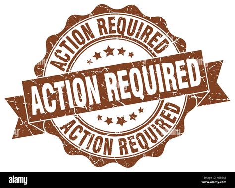 Action Required Stamp Sign Seal Stock Vector Image And Art Alamy