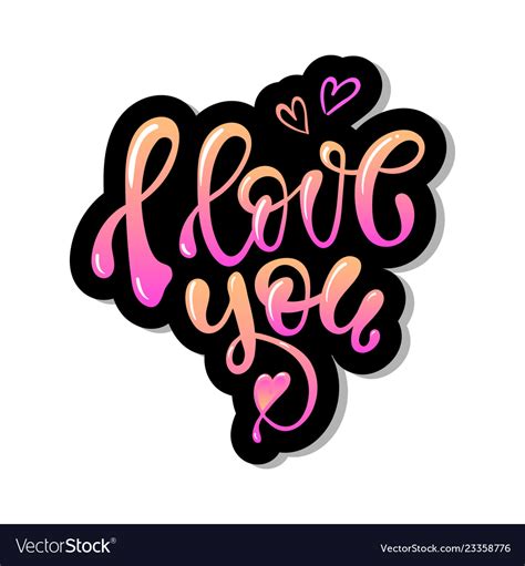 I Love You Hand Written Lettering Calligraphy Vector Image