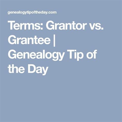 Terms Grantor Vs Grantee Genealogy Tip Of The Day Genealogy Tips