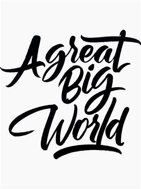 Great Big World Logo Sticker For Sale By Dylapancho Redbubble