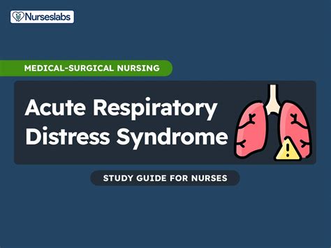 Acute Respiratory Distress Syndrome Nursing Management And Interventions Nurseslabs