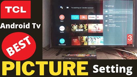Tcl Android Smart Tv Picture Setting S6500 Series Tcl Tv Best Picture