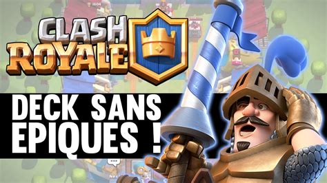 But these other companies would be very, very. DECK SANS EPIQUES Clash Royale - iOS Android Gameplay HD FR - YouTube