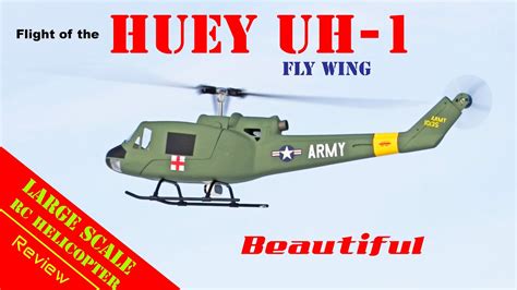 The Fly Wing Huey Uh 1 Rc Helicopter Is A Dream Come True Review Youtube