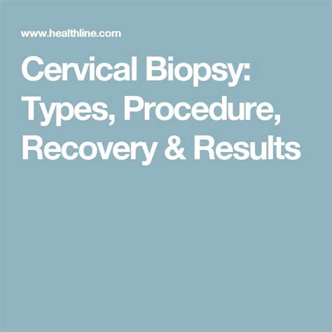 Cervical Biopsy Types Procedure And Results Cervical Cervix Health
