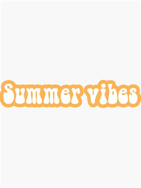 Summer Vibes Sticker Sticker For Sale By Cosmicloves Redbubble