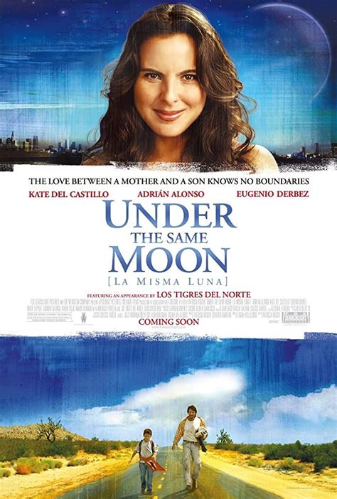 La Misma Luna 2007 Directed By Patricia Riggen Under The Same Moon Kate Del Castillo