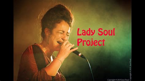 Lady Soul Project Youtube