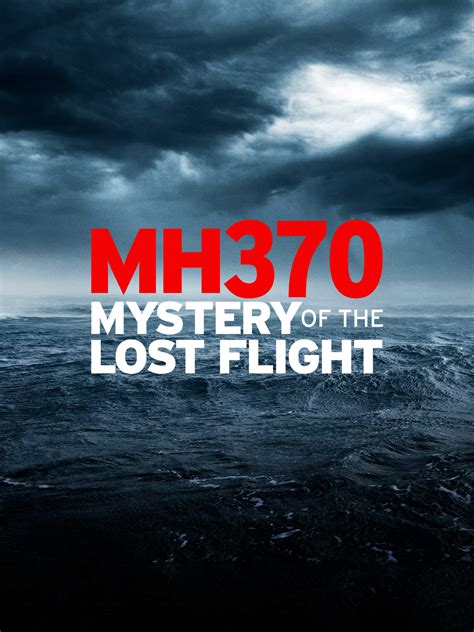 Mh370 Mystery Of The Lost Flight Tv Listings Tv Schedule And Episode