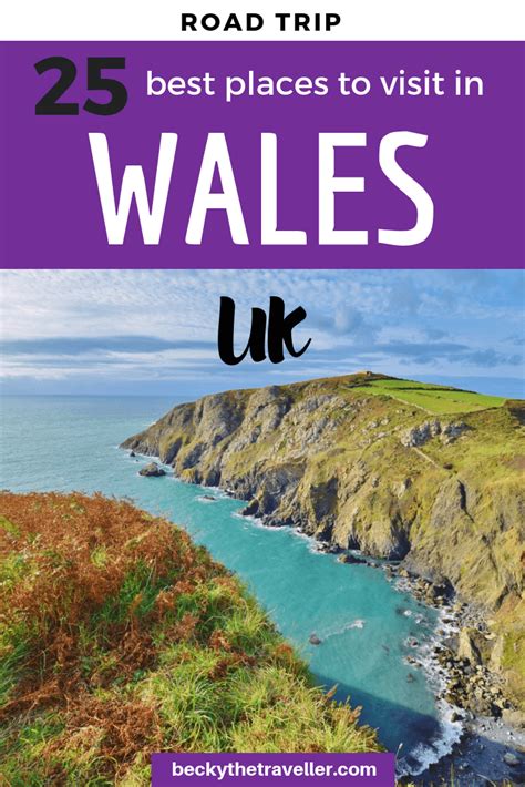 25 Best Places To Visit In Wales On A Road Trip Becky
