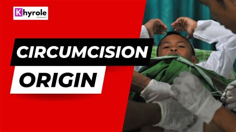 Circumcision Origin Youtube