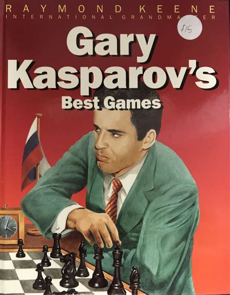 Gary Kasparovs Best Games Sydney Academy Of Chess