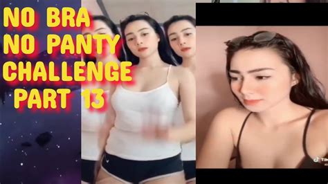 Tiktok Compilation No Bra No Panty Challenge Part Youtube