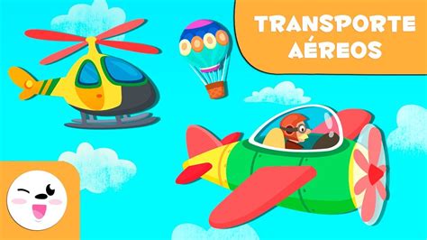 Meios De Transporte Aéreos Para Crianças Vocabulário Youtube