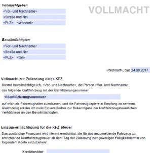 Mit einer vollmacht räumt der vollmachtgeber dem vollmachtnehmer das recht ein, in seinem namen zu. Vollmacht Zulassung KFZ | kostenlose-vordrucke.de