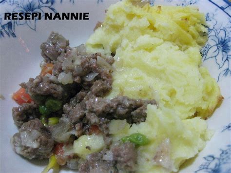 Shepherd's pie is comforting, satisfying and most of all tastes great! RESEPI NANNIE: SHEPHERD PIE