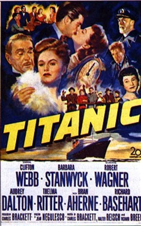 Titanic has deservedly cemented its place as one of the greatest movies of all time, as it manages to capture. Titanic (film, 1953) - Wikipedia