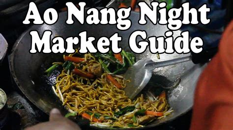 Ao Nang Krabi Night Market Tour Pt 1 Thai Street Food And Shopping In