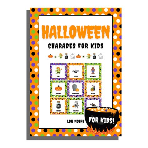 Halloween Charades For Kids Lou Noire
