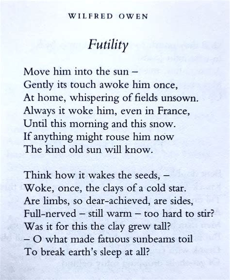 Wilfred Owen Futility 💞🌍🌎🌏💞 Poetry Time Poems Poetry Quotes