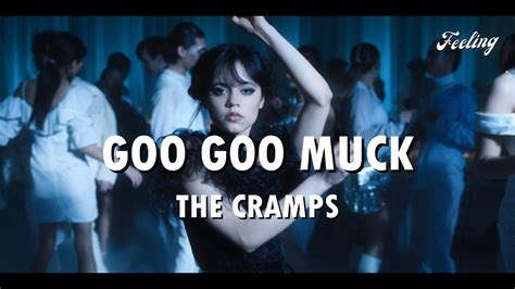 The Cramps Goo Goo Muck Lyrics Wednesday Dancing Song Youtube