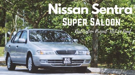 Nissan Sentra Super Saloon Restoration Project Vol04 Finale Youtube