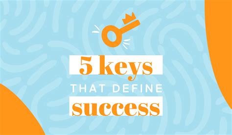 Noted 5 Keys That Define Success