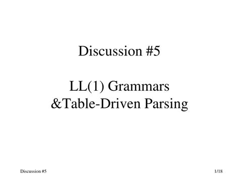 Ppt Discussion 5 Ll1 Grammars Andtable Driven Parsing Powerpoint
