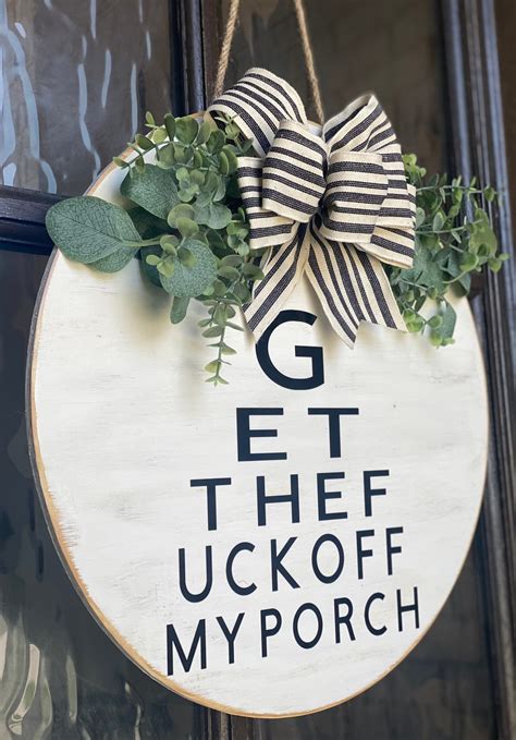 Get The Fuck Off My Porch Sign Front Door Wreath Door Etsy