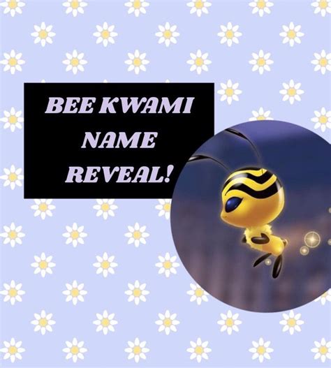 Bee Kwami Name Reveal Miraculous Amino