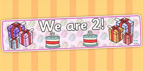 👉 We Are Age Two Display Banners Teacher Made