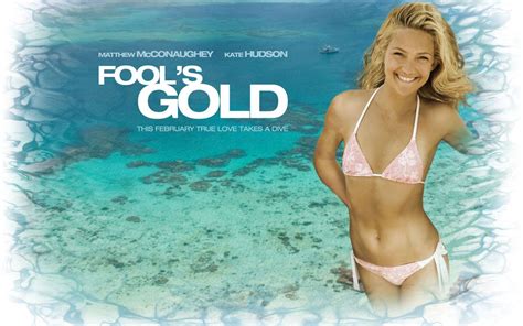 Kate Hudson Fool S Gold Fool S Gold Full Movie Movies Anywhere