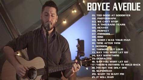 Boyce Avenue Playlist The Best Acoustic Covers Of Popular Songs 2020