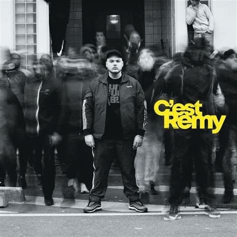 Rémy Cest Rémy Lyrics And Tracklist Genius