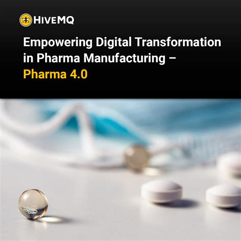 Empowering Digital Transformation In Pharma Manufacturing Pharma 40
