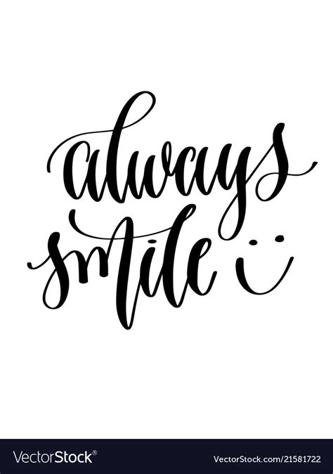Always Smile Hand Lettering Inscription Text Vector Image