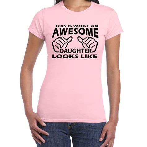 Starlite~womens Funny Sayings Slogans Novelty T Shirts Awesome Daughter