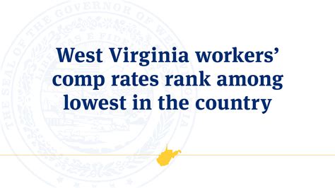 Gov Justice West Virginia Workers Comp Rates Rank Among Lowest In